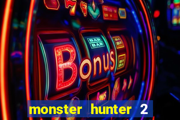 monster hunter 2 filme completo dublado